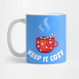 Keep It Cozy - Funny, Cute Winter Gift Mug